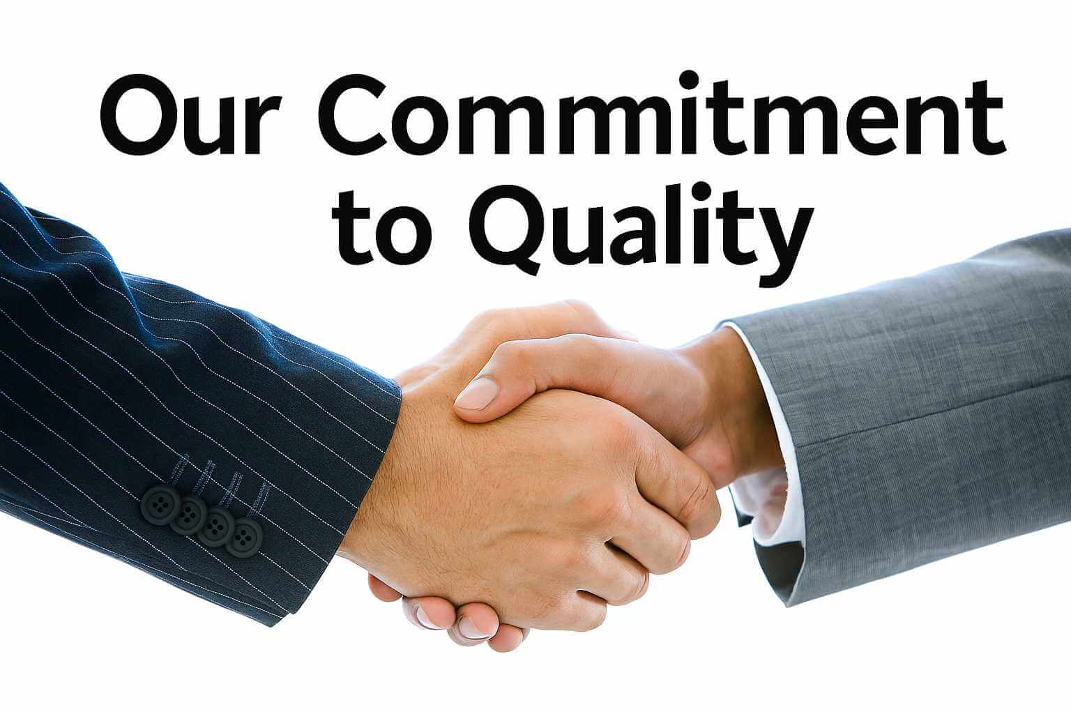 Our Commitment to Quality